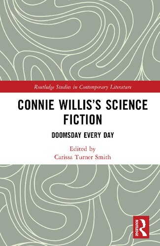 Connie Williss Science Fiction Doomsday Every Day Carissa Turner Smith