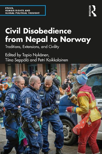 Civil Disobedience From Nepal To Norway Tapio Nyknen Tiina Seppl