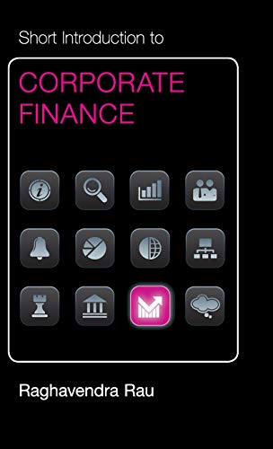 Short Introduction To Corporate Finance Raghavendra Rau