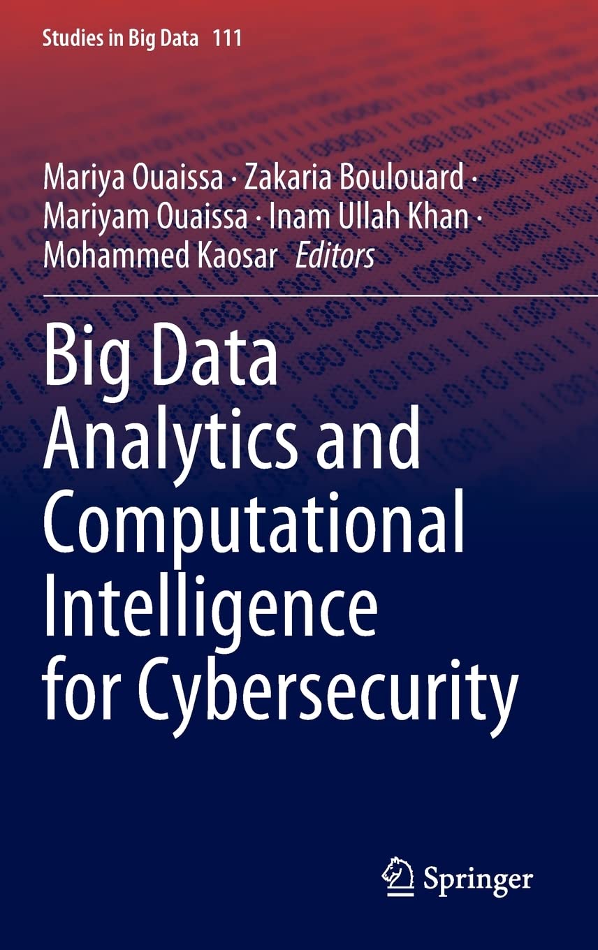 Big Data Analytics And Computational Intelligence For Cybersecurity Mariya Ouaissa