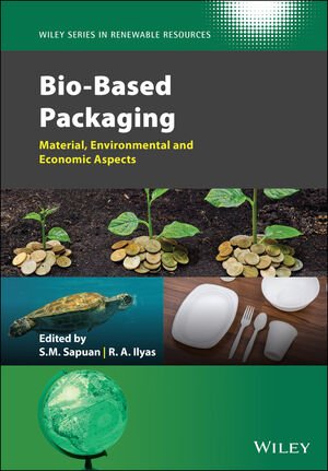 Biobased Packaging Material Environmental And Economic Aspects S M Sapuan Editor