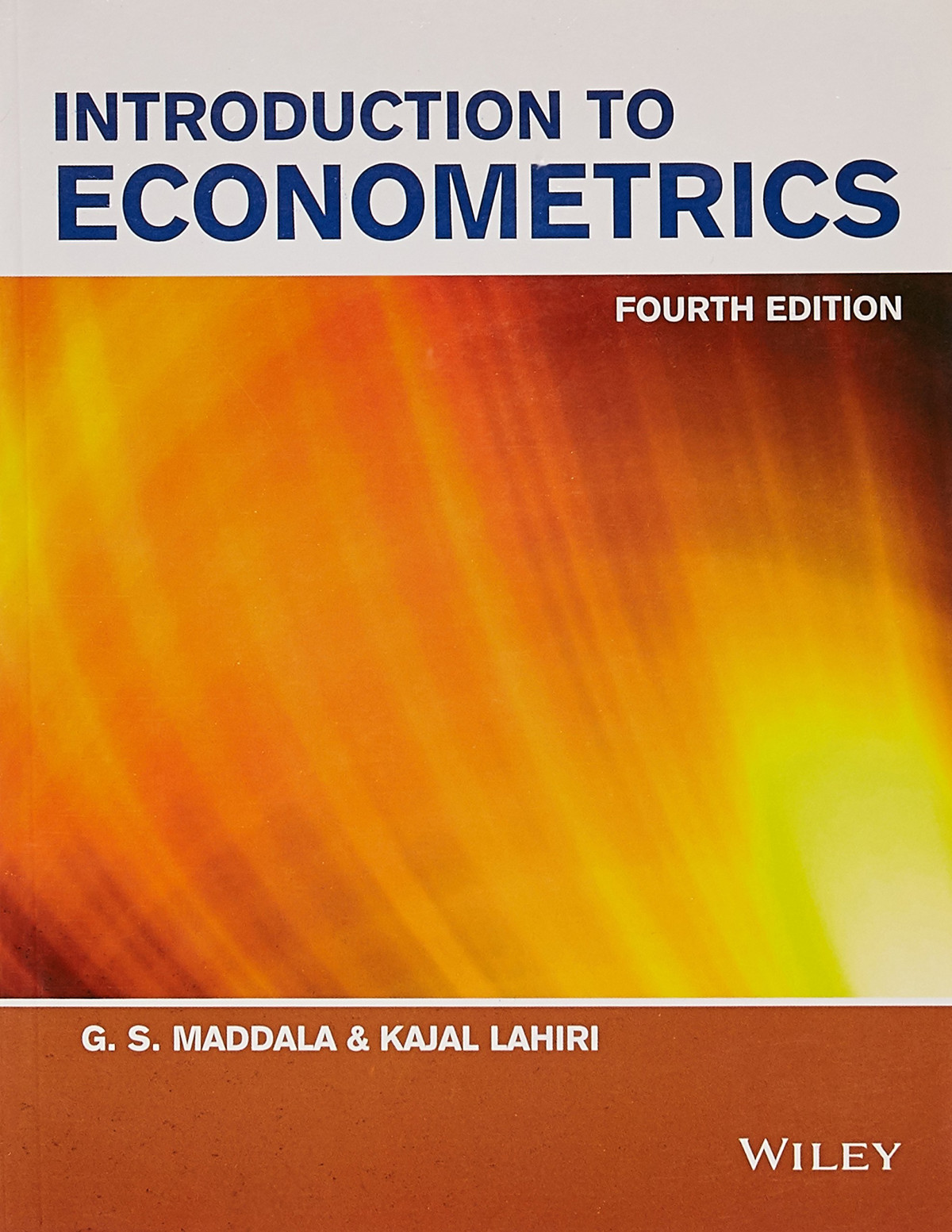Introduction To Econometrics 4th Edition G S Maddala Kajal Lahiri