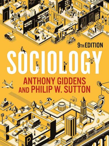 Sociology 9th Edition Anthony Giddens Philip W Sutton