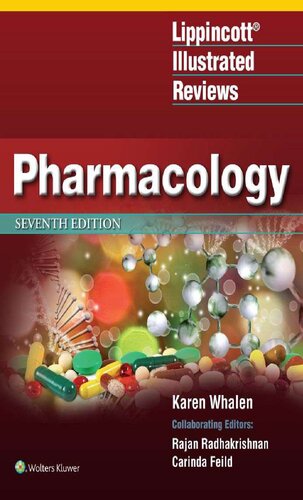 Lippincott Illustrated Reviews Pharmacology 7th Edition 7th Edition Karen Whalen