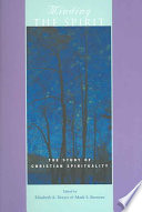 Minding The Spirit The Study Of Christian Spirituality Elizabeth A Dreyer