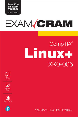 Comptia Linux Xk0005 Exam Cram William Bo Rothwell
