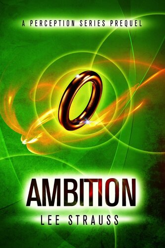 Ambition Perception Series 05 Lee Strauss