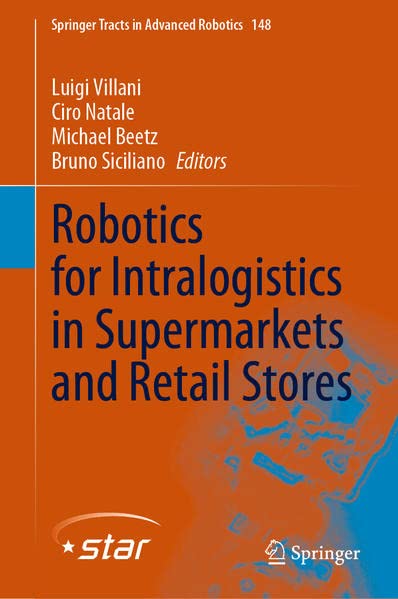 Robotics For Intralogistics In Supermarkets And Retail Stores Luigi Villani