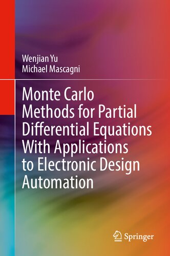 Monte Carlo Methods For Partial Differential Equations With Applications To Electronic Design Automation Wenjian Yu