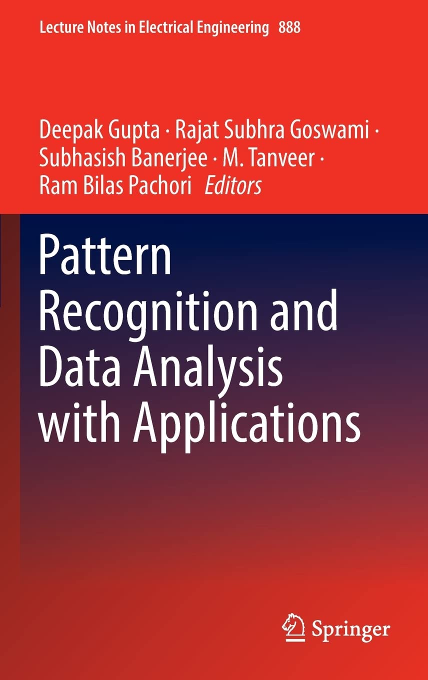 Pattern Recognition And Data Analysis With Applications Deepak Gupta