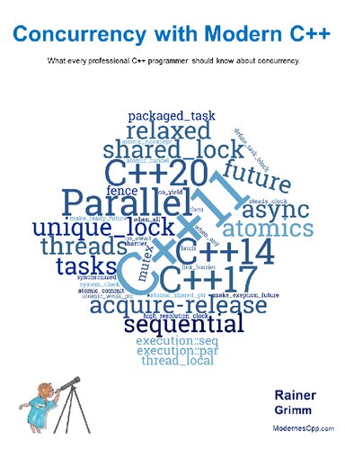 Concurrency With Modern C What Every Professional C Programmer Should Know About Concurrency 1st Edition Rainer Grimm