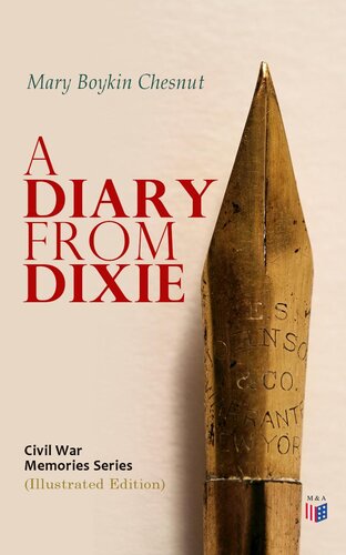 A Diary From Dixie Mary Boykin Chesnut Isabella D Martin Myrta Lockett Avary