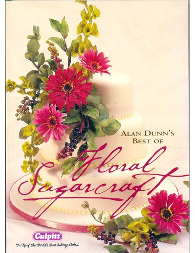 Alan Dunns Best Of Floral Sugarcraft Alan Dunn