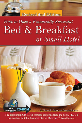 How To Open A Financially Successful Bed Breakfast Or Small Hotel Sharon L Fullen