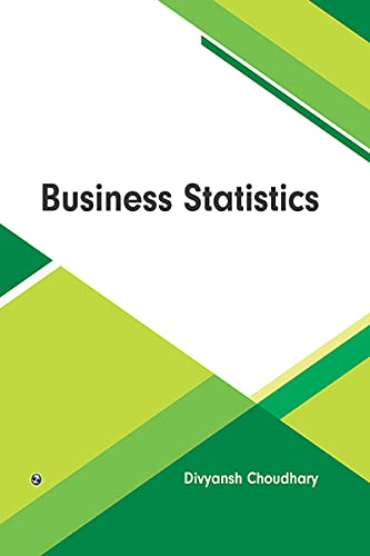 Business Statistics Divyansh Choudhary