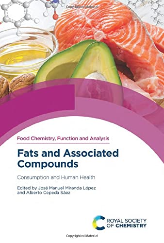 Fats And Associated Compounds Consumption And Human Health Jose Manuel Miranda Lopez