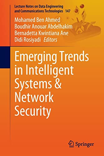 Emerging Trends In Intelligent Systems Network Security Mohamed Ben Ahmed