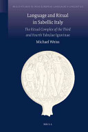 Language And Ritual In Sabellic Italy The Ritual Complex Of The Third And The Fourth Tabulae Iguvinae Michael Weiss