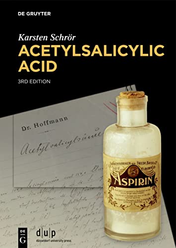 Acetylsalicylic Acid 3rd Edition 3rd Karsten Schrör