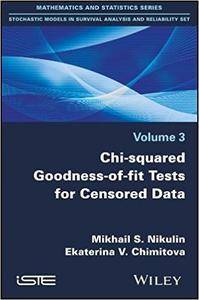 Chisquared Goodnessoffit Tests For Censored Data Mikhail S Nikulin