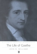 The Life Of Goethe A Critical Biography John R Williams