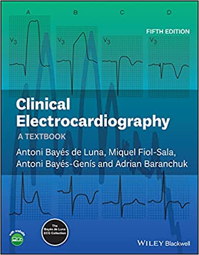 Clinical Electrocardiography A Textbook 5th Edition 5th Antoni Bays De Luna