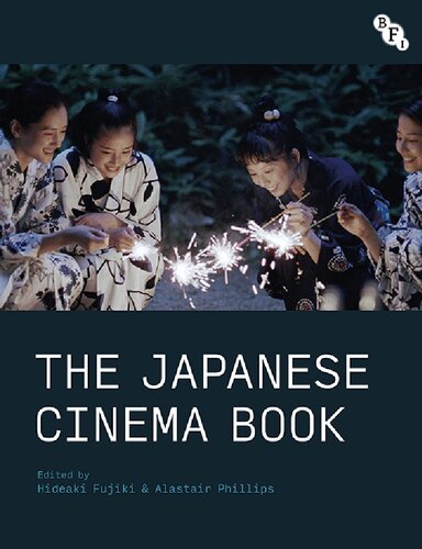 The Japanese Cinema Book 9781844576784 Hideaki Fujiki Alastair Phillips