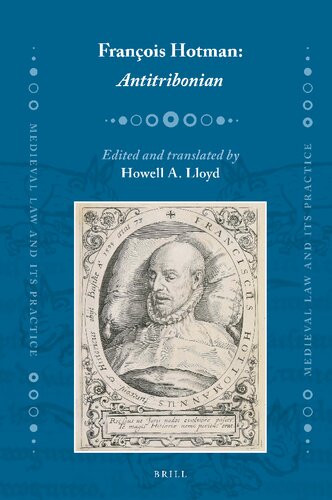 Franois Hotman Antitribonian Howell A Lloyd Editor