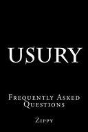 Frequently Asked Questions On The Subject Of Usury Zippy Thomas Dickson