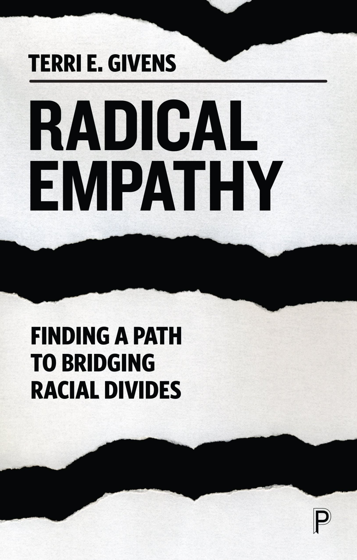 Radical Empathy Finding A Path To Bridging Racial Divides Givens
