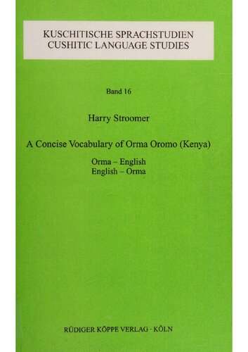 A Concise Vocabulary Of Orma Oromo Kenya Ormaenglish And Englishorma H Stroomer