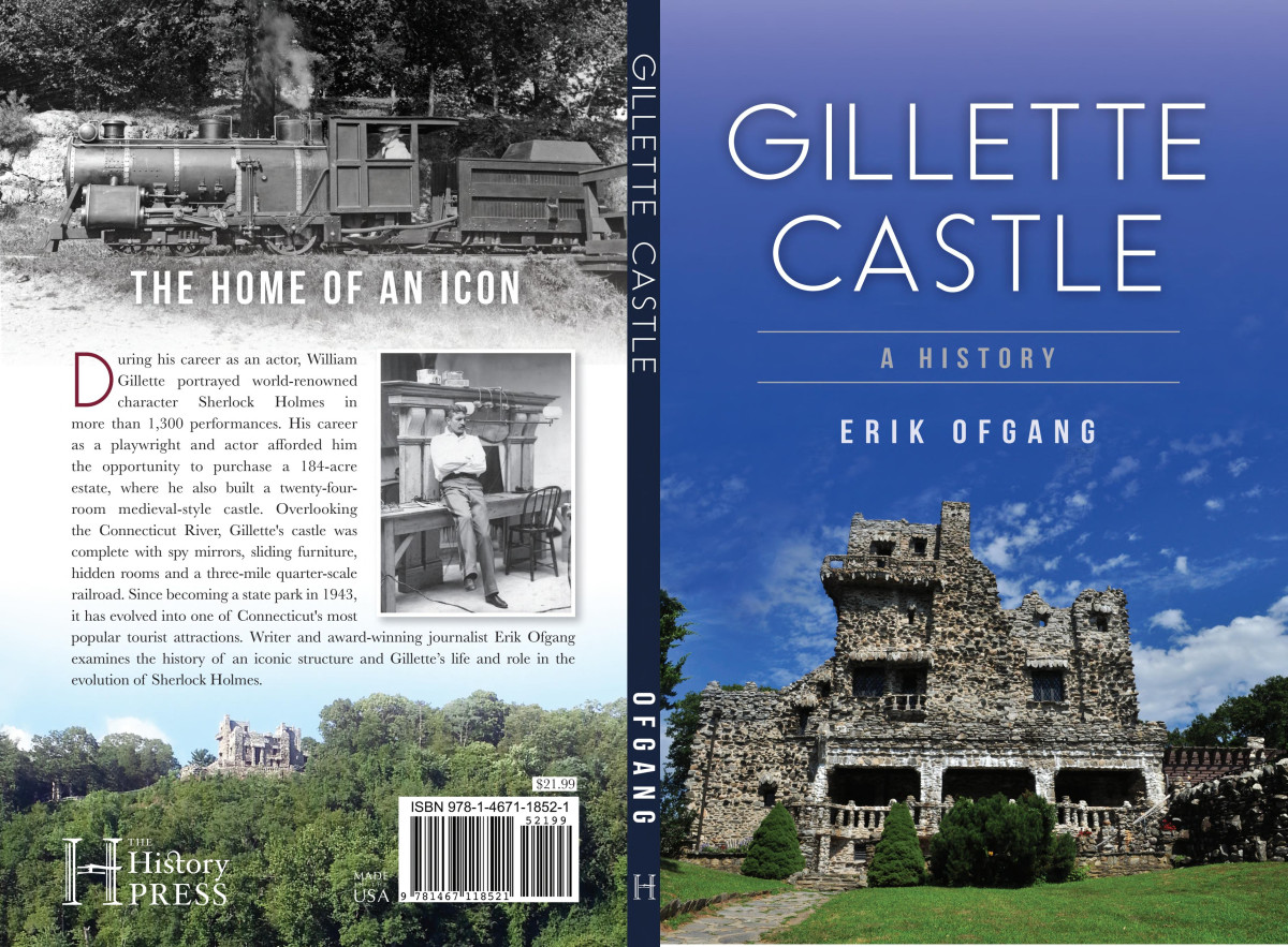 Gillette Castle A History Erik Ofgang