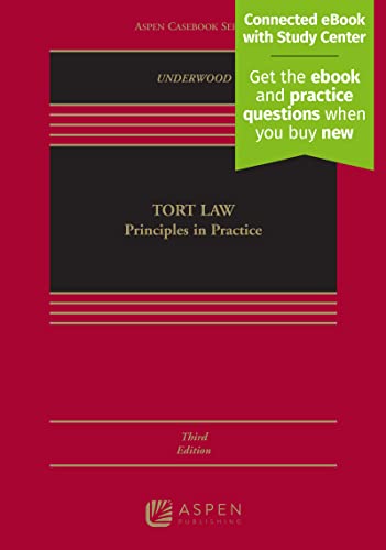 Tort Law Principles In Practice 3rd Edition James Underwood