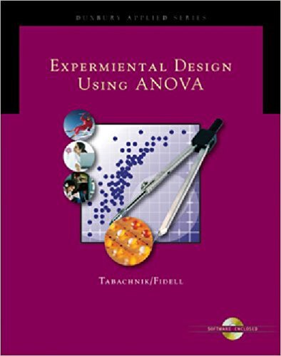 Experimental Designs Using Anova Computerassisted Research Design And Analysis Barbara G Tabachnick