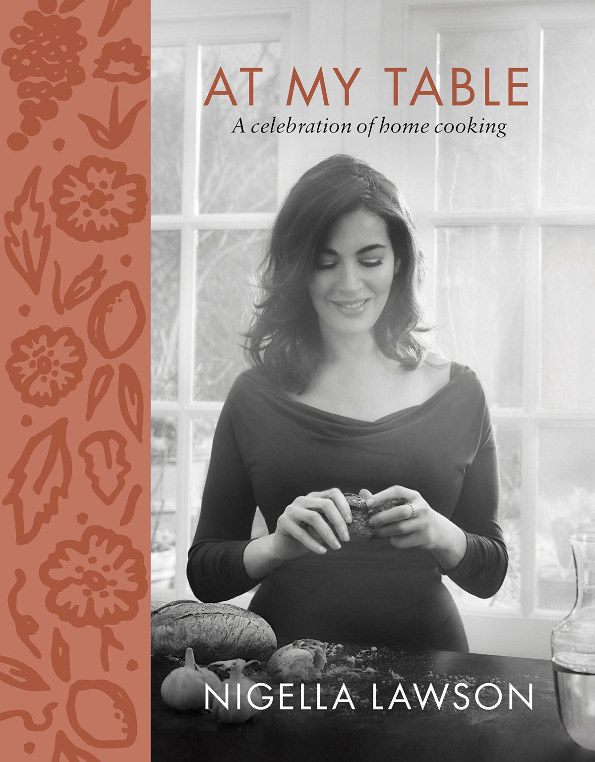 At My Table A Celebration Of Home Cooking Nigella Lawson