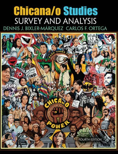 Chicanao Studies Survey And Analysis 4th Edition Dennis J Bixlermarquez