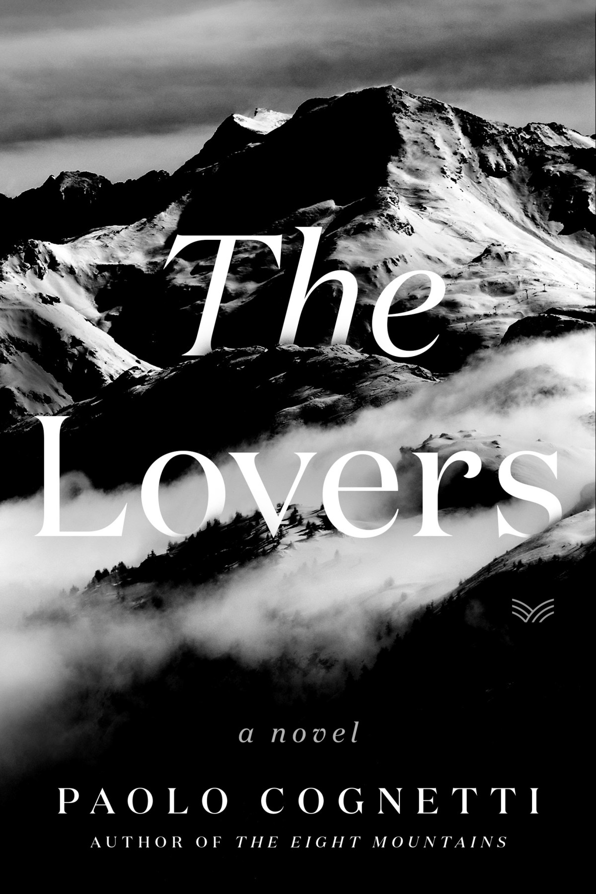The Lovers A Novel Paolo Cognetti