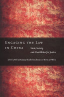 Engaging The Law In China State Society And Possibilities For Justice Neil Jeffrey Diamant