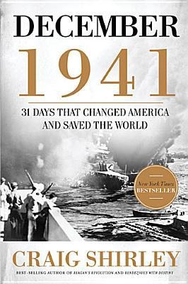 December 1941 Craig Shirley