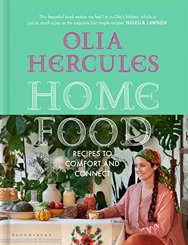 Home Food Recipes To Comfort And Connect Olia Hercules