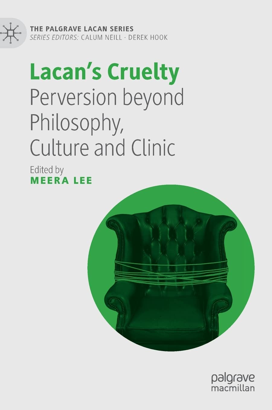 Lacans Cruelty Perversion Beyond Philosophy Culture And Clinic Meera Lee