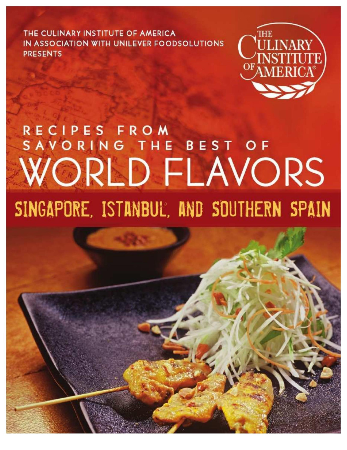 Savoring The Best Of World Flavors Singapore Istanbul And Southern Spain The Culinary Institute Of America