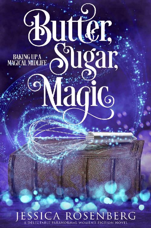 Butter Sugar Magic Jessica Rosenberg