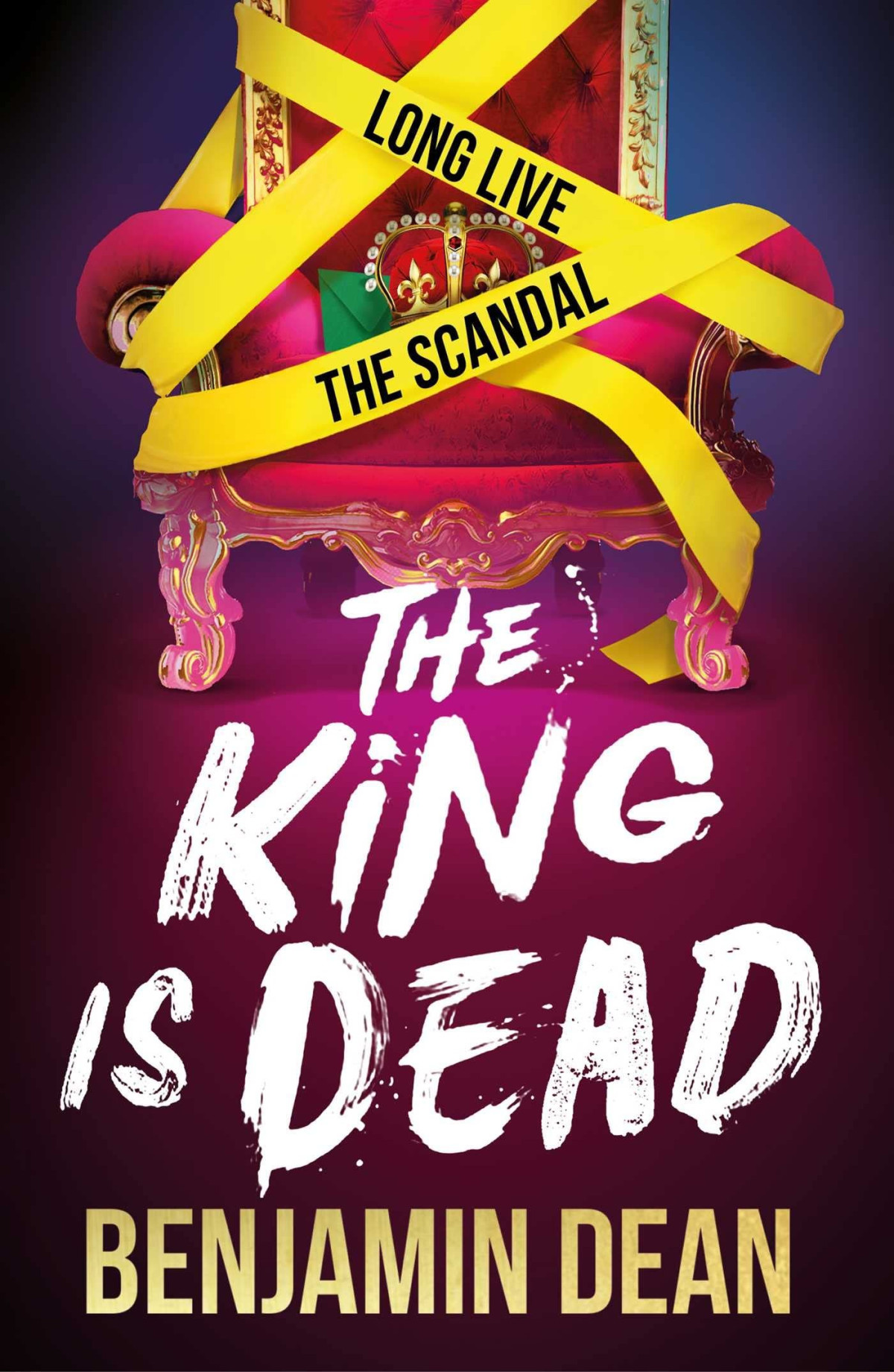 The King Is Dead Benjamin Dean