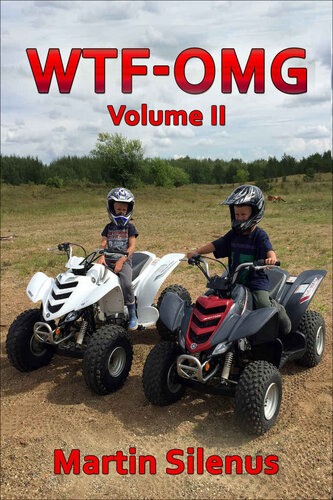 Wtfomg Volume Ii Martin E Silenus