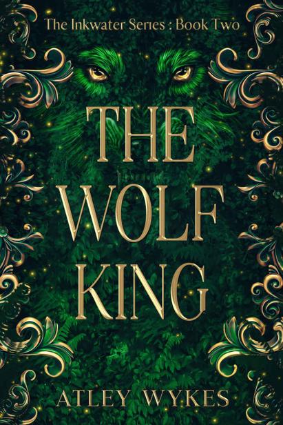 The Wolf King A Spicy Enemies To Lovers Shifter Romance The Inkwater Series Book 2 Atley Wykes