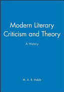 Modern Literary Criticism And Theory A History Rafey Habib