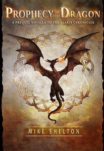 Prophecy Of The Dragon Mike Shelton