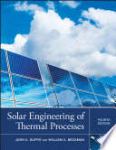 Solar Engineering Of Thermal Processes Fourth Edition 4th Edition John A Duffie