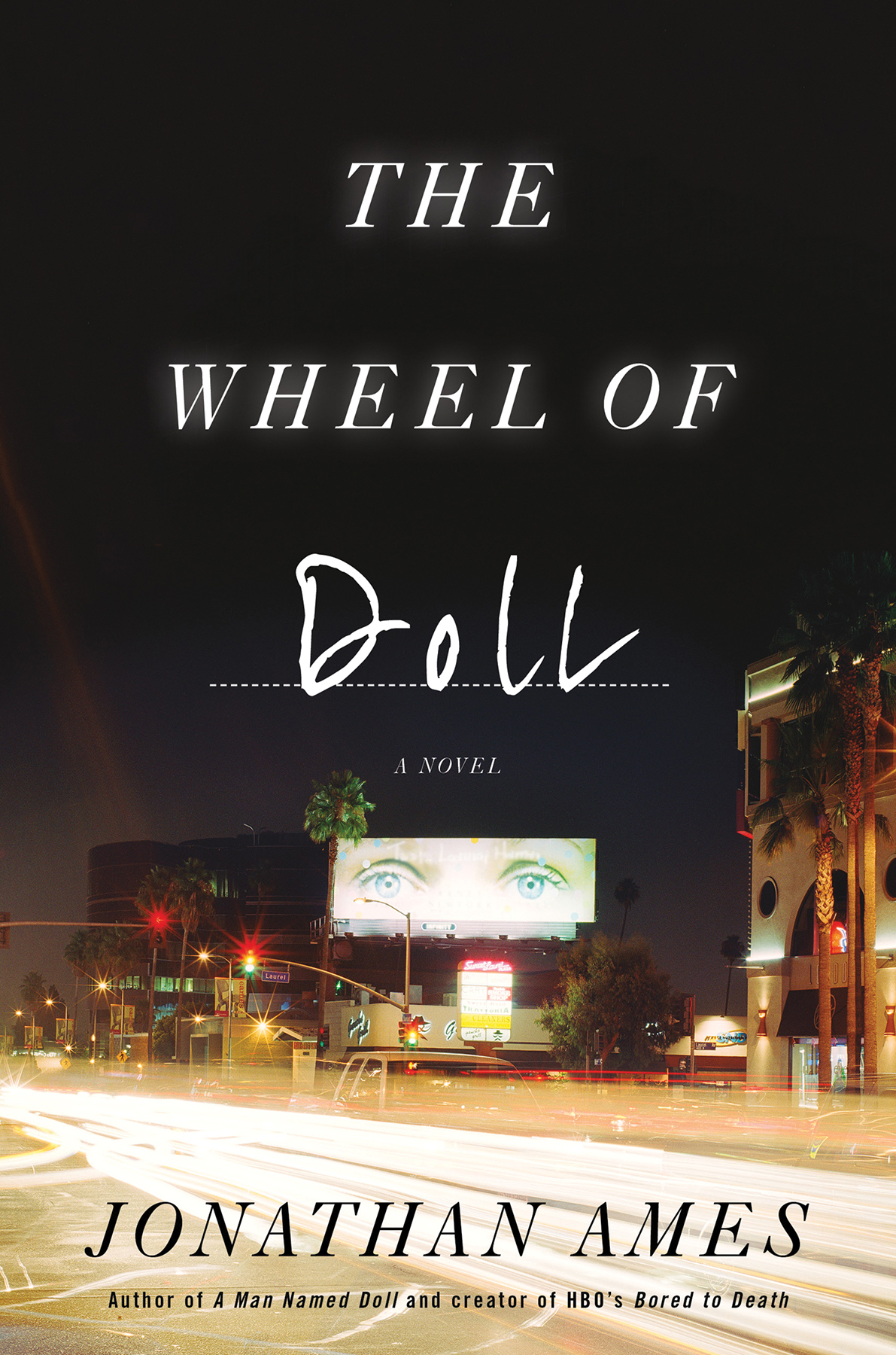 The Wheel Of Doll Jonathan Ames